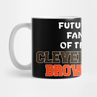 Future Fan of The Cleveland Browns Mug